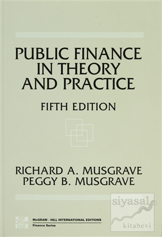 Public Finance in Theory and Practice 5th Edition Richard A. Musgrave