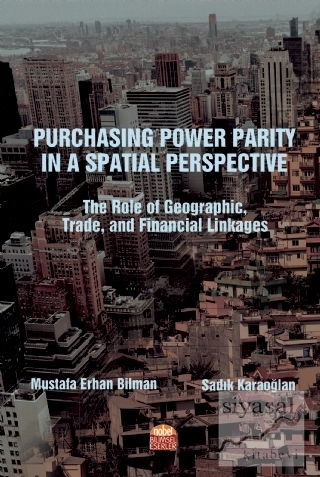 Purchasing Power Parity in a Spatial Perspective Mustafa Erhan Bilman