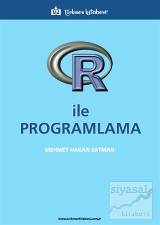 R ile Programlama Mehmet Hakan Satman