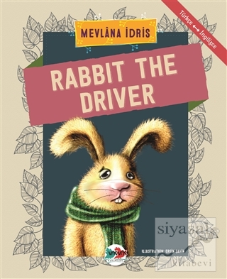 Rabbit The Driver Mevlana İdris