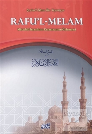 Rafu'l-Melam Şeyhül İslam İbn Teymiyye