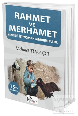 Rahmet ve Merhamet Mehmet Turaçcı