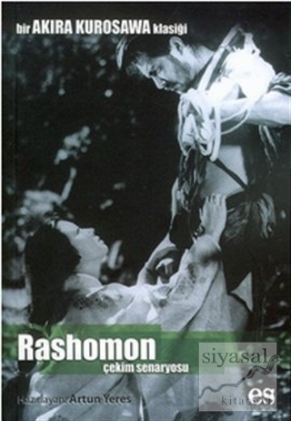 Rashomon Bir Akira Kurosawa Klasiği Artun Yeres