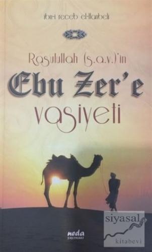 Rasulullah (s.a.v.)'in Ebu Zer'e Vasiyeti İmam İbni Recep el-Hanbeli