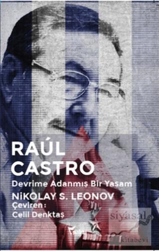 Raul Castro Nikolay S. Leonov