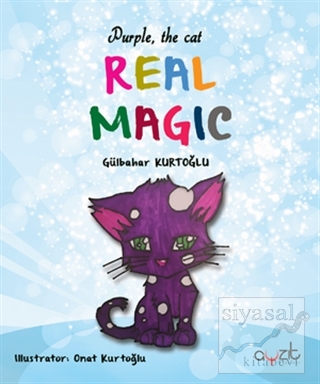 Real Magic - Purple, The Cat Gülbahar Kurtoğlu