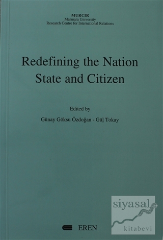 Redefining the Nation State and Citizen Gül Tokay