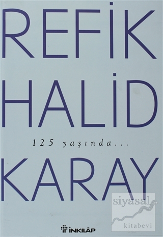 Refik Halid Karay'dan Türk Edebiyatı'nın En Seçkin Eserleri 2 Refik Ha