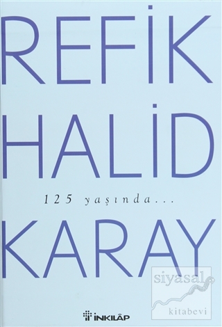Refik Halid Karay'dan Türk Edebiyatının En Seçkin Eserleri 5 Kitap Kut