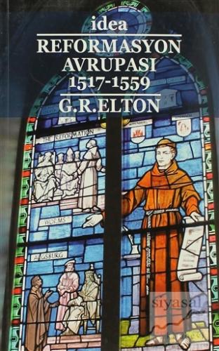 Reformasyon Avrupası 1517-1559 G. R. Elton
