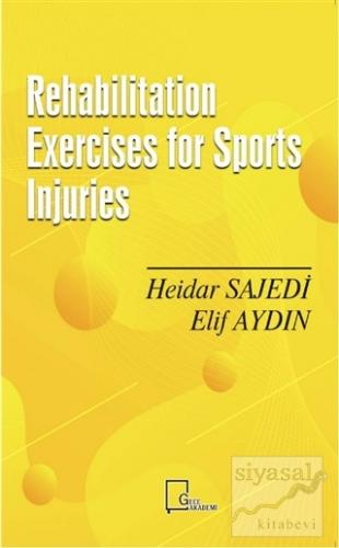 Rehabilitation Exercises for Sports Injuries Heidar Sajedi