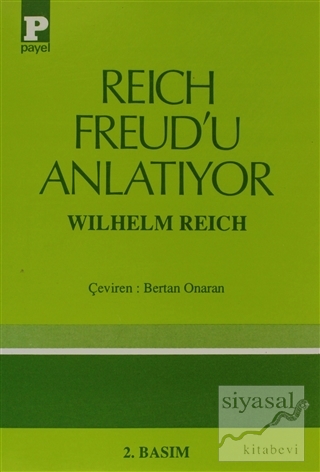 Reich Freud'u Anlatıyor Wilhelm Reich