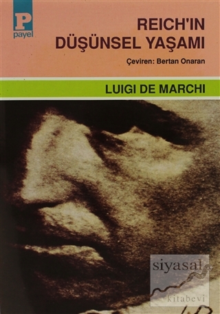 Reich'in Düşünsel Yaşamı Luigi de Marchi