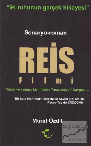 Reis Filmi Murat Özdil