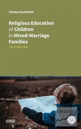 Religious Education of Children in Mixed-Marriage Families Fatma Kurtt