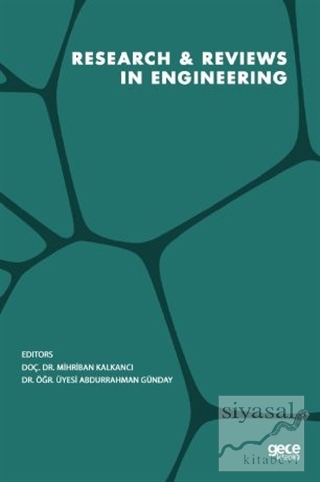 Research and Reviews in Engineering Mihriban Kalkancı
