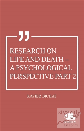 Research on Life and Death - A Psychological Perspective Part 2 Xavier