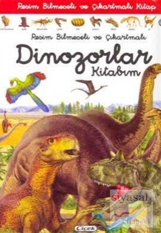 Resim Bilmeceli ve Çıkartmalı Dinozorlar Kitabım Kolektif