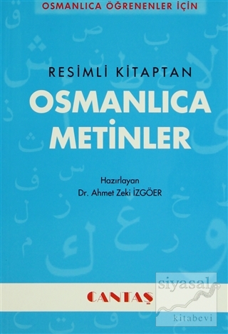 Resimli Kitaptan Osmanlıca Metinler Ahmet Zeki İzgöer