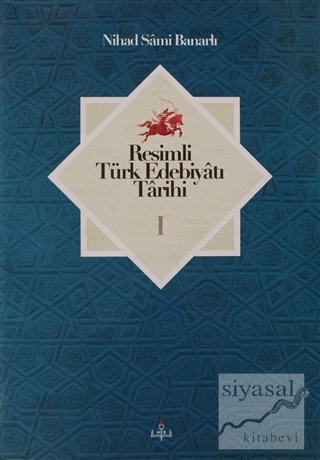 Resimli Türk Edebiyatı Tarihi 1.Cilt Nihad Sami Banarlı