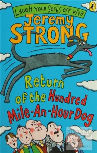 Return of the Hundred-Mile-An-Hour Dog Jeremy Strong