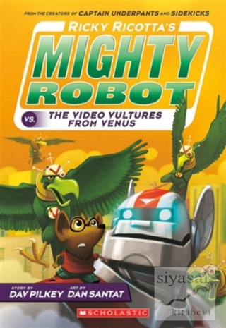 Ricky Ricotta's Mighty Robot vs. The Video Vultures from Venus (Book 3