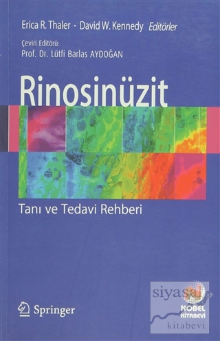 Rinosinüzit - Tanı ve Tedavi Rehberi Erica R. Thaler