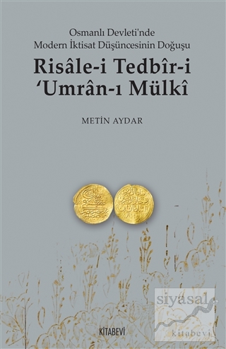 Risale-i Tedbir-i Umran-ı Mülki Metin Aydar