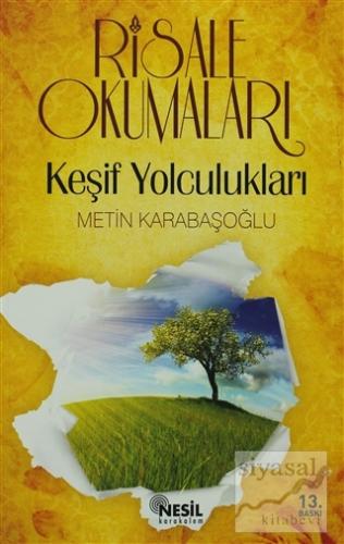 Risale Okumaları - Keşif Yolculukları Metin Karabaşoğlu