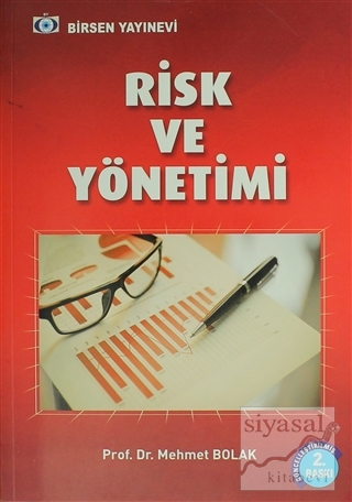 Risk ve Yönetimi Mehmet Bolak