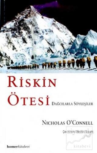 Riskin Ötesi Dağcılarla Söyleşiler