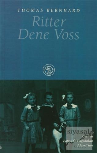 Ritter Dene Voss Thomas Bernhard