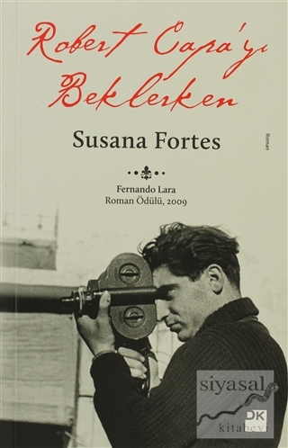 Robert Capa'yı Beklerken Susana Fortes