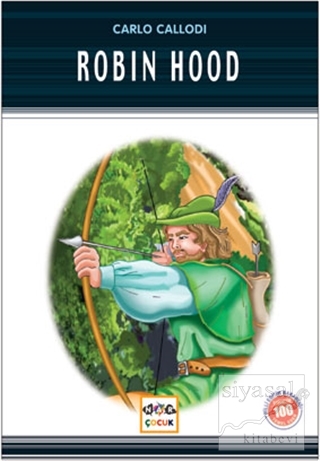 Robin Hood (Milli Eğitim Bakanlığı İlköğretim 100 Temel Eser) Anonim