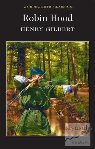Robin Hood Henry Gilbert