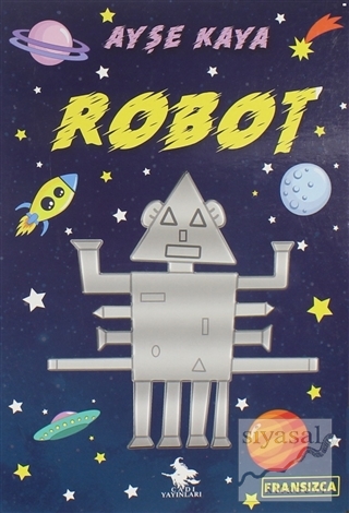 Robot (Fransızca) Ayşe Kaya