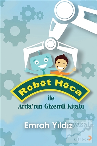 Robot Hoca ile Arda'nın Gizemli Kitabı Emrah Yıldız