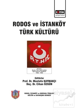Rodos ve İstanköy Türk Kültürü Mustafa Kaymakçı