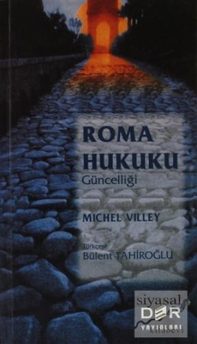 Roma Hukukunun Güncelliği Michel Villey