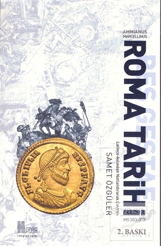 Roma Tarihi (M.S.353-378) Ammianus Marcellinus