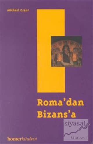 Roma'dan Bizans'a Michael Grant