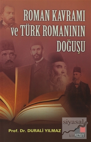 Roman Kavramı ve Türk Romanının Doğuşu Durali Yılmaz