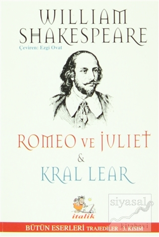 Romeo ve Juliet - Kral Lear William Shakespeare