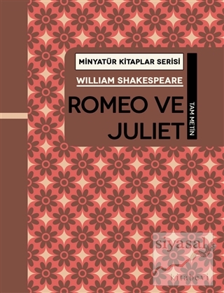 Romeo ve Juliet - Minyatür Kitaplar Serisi (Ciltli) William Shakespear