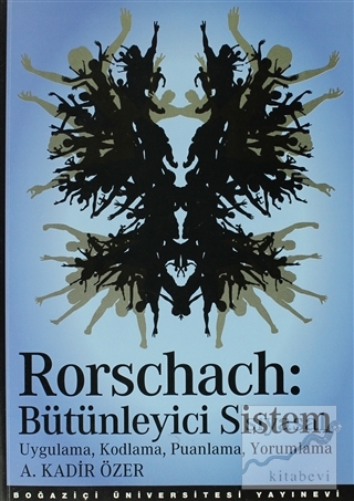 Rorschach: Bütünleyici Sistem A. Kadir Özer