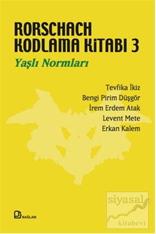 Rorschach Kodlama Kitabı 3 - Yaşlı Normları Erkan Kalem