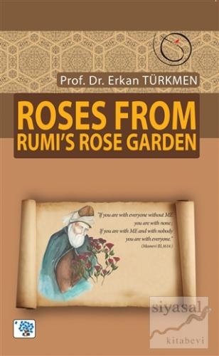 Roses From Rumi's Rose Garden Erkan Türkmen