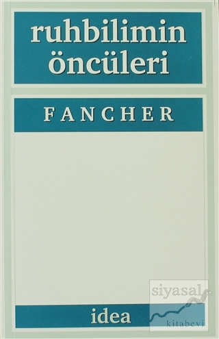 Ruhbilimin Öncüleri Fancher