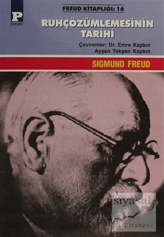 Ruhçözümlemesinin Tarihi Sigmund Freud
