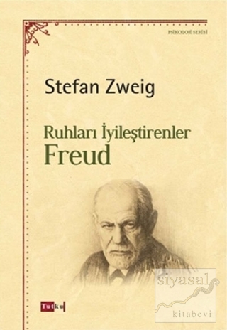 Ruhları İyileştiren Freud Stefan Zweig